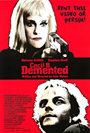 Cecil B. DeMented (2000)