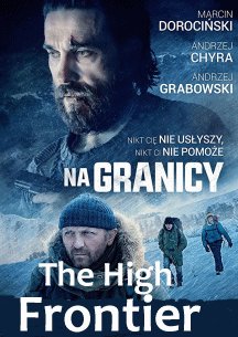 Na granicy Aka The High Frontier (2016)