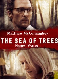 The Sea of Trees (2015)