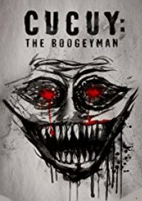 Cucuy: The Boogeyman (2018)