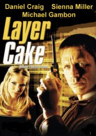 Layer Cake (2004)