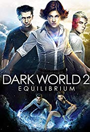 Temnyy mir: Ravnovesie Aka Dark World II: Equilibrium (2013)