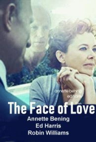 The Face of Love (2013)