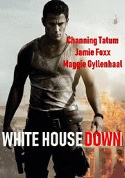 White House Down (2013)