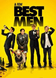 A Few Best Men (2011)