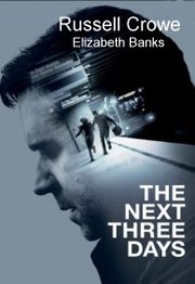 The Next Three Days (2010)