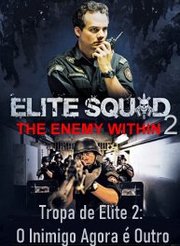 Elite Squad 2: The Enemy Within (2010)