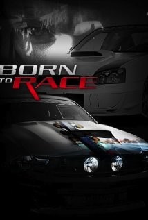 Born to Race (2011)