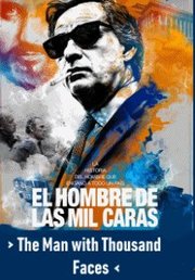 El hombre de las mil caras Aka The Man with Thousand Faces (2016)