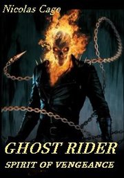 Ghost Rider: Spirit of Vengeance (2011)