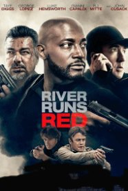 River Runs Red (2018)