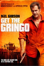 Get the Gringo (2012) Get the Gringo (2012)