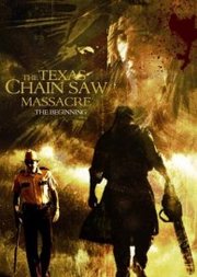 The Texas Chainsaw Massacre: The Beginning (2006)