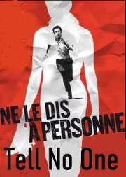 Ne le dis à personne Aka Tell No One (2006)
