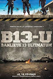 Banlieue 13: Ultimatum Aka District 13: Ultimatum (2009)