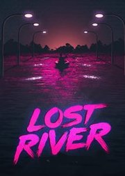 Lost River (2014)