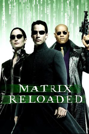 The Matrix Reloaded aka The Matrix 2 (2003)