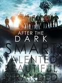After the Dark (2013)