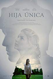 Hija única (2016)