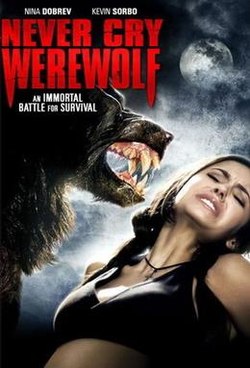Never Cry Werewolf (2008)