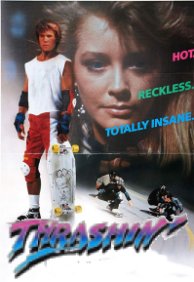 Thrashin' (1986)