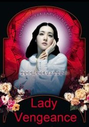 Chinjeolhan Geumjassi Aka Sympathy For Lady Vengeance (2005)