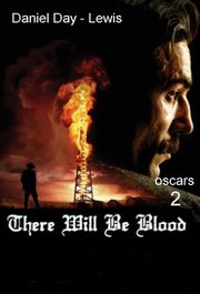 There Will Be Blood (2007)
