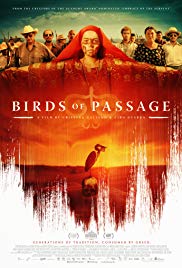 Pájaros de verano Aka Birds of Passage (2018)