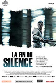La fin du silence Aka The End of Silence (2011)