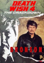 Death Wish 4: The Crackdown (1987)