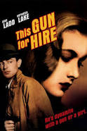 This Gun for Hire (1942)