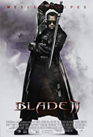 Blade II aka Blade 2: Bloodlust (2002)