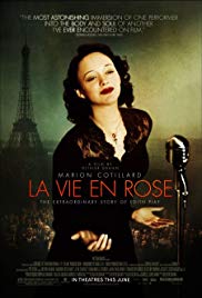La Môme Aka La Vie En Rose Aka The Passionate Life Of Edith Piaf (2007)