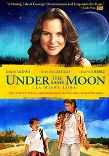 La misma luna Aka Under the Same Moon (2007)