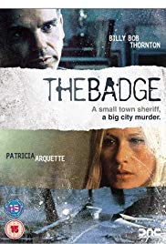 The Badge Aka Behind The Badge (2002)