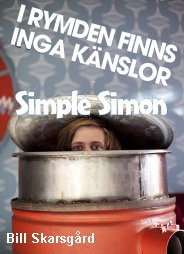 I rymden finns inga känslor AKA Simple Simon (2010)