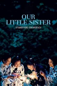 Umimachi Diary Aka Our Little Sister (2015)