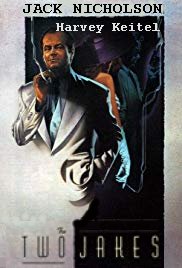 The Two Jakes (1990)