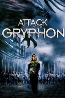 Attack of the Gryphon (2007)