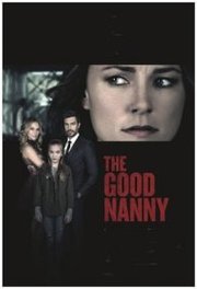 Nanny's Nightmare aka The Good Nanny (2017)