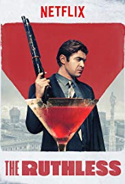 Lo spietato Aka The Ruthless (2019)