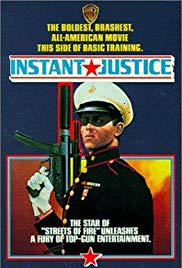 Instant Justice Aka Marine Issue (1986)