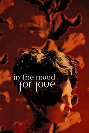Faa yeung nin wa Aka In the Mood for Love (2000)