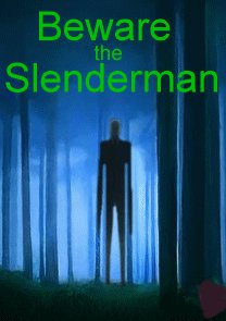 Beware the Slenderman (2016)