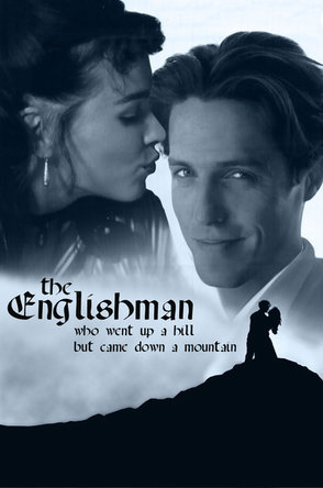 The Englishman Who Went Up a Hill But Came Down a Mountain (1995)