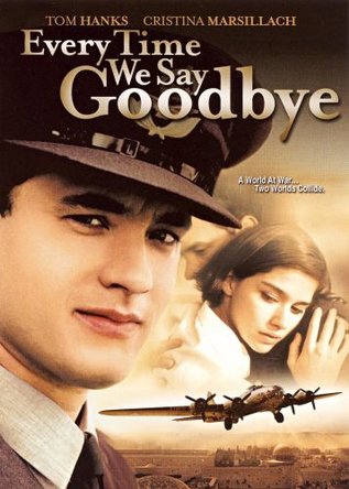 Every Time We Say Goodbye (1986)