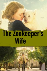 The Zookeeper's Wife (2017)