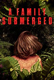Familia sumergida Aka A Family Submerged (2018)
