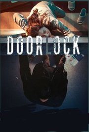 Doeorak Aka Door Lock (2018)