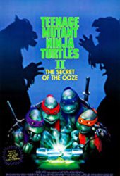 Teenage Mutant Ninja Turtles II: The Secret of the Ooze (1991)